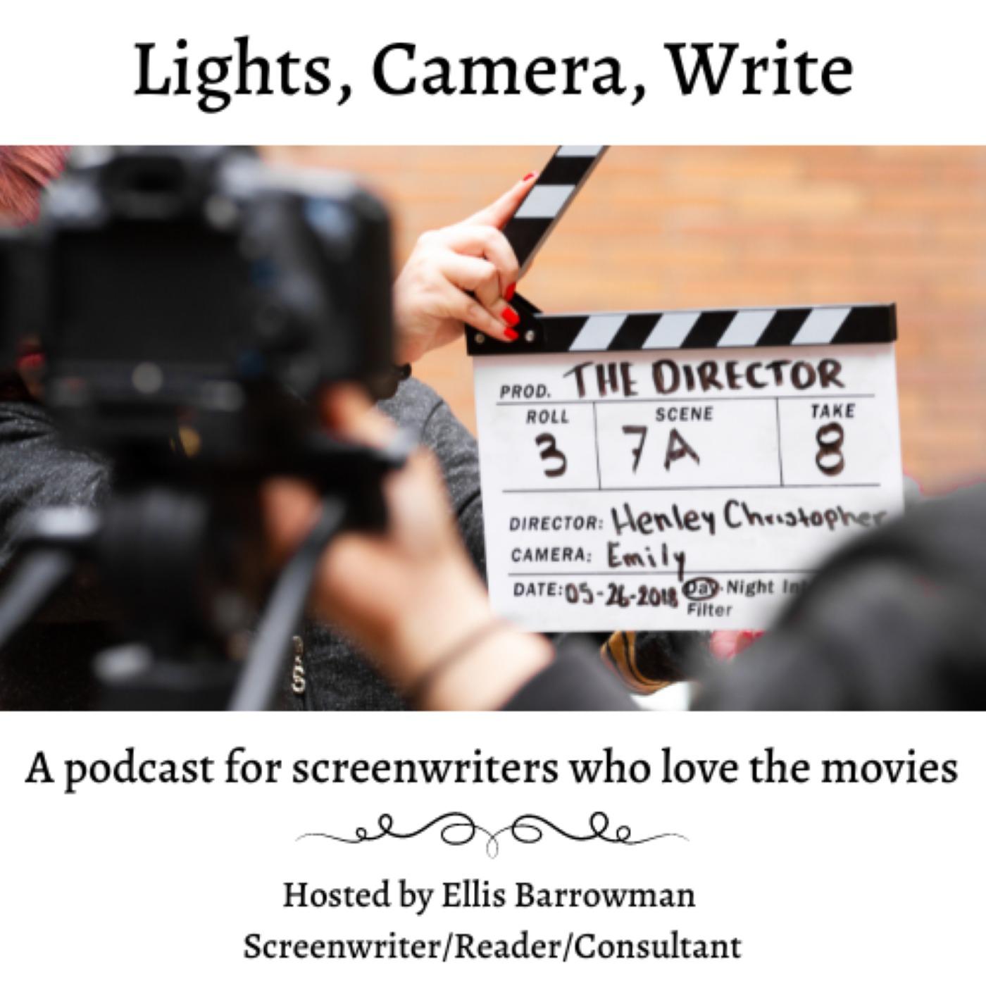 Lights, Camera, Write; A Podcast for Screenwriters Looking at All Aspects of Screenwriting