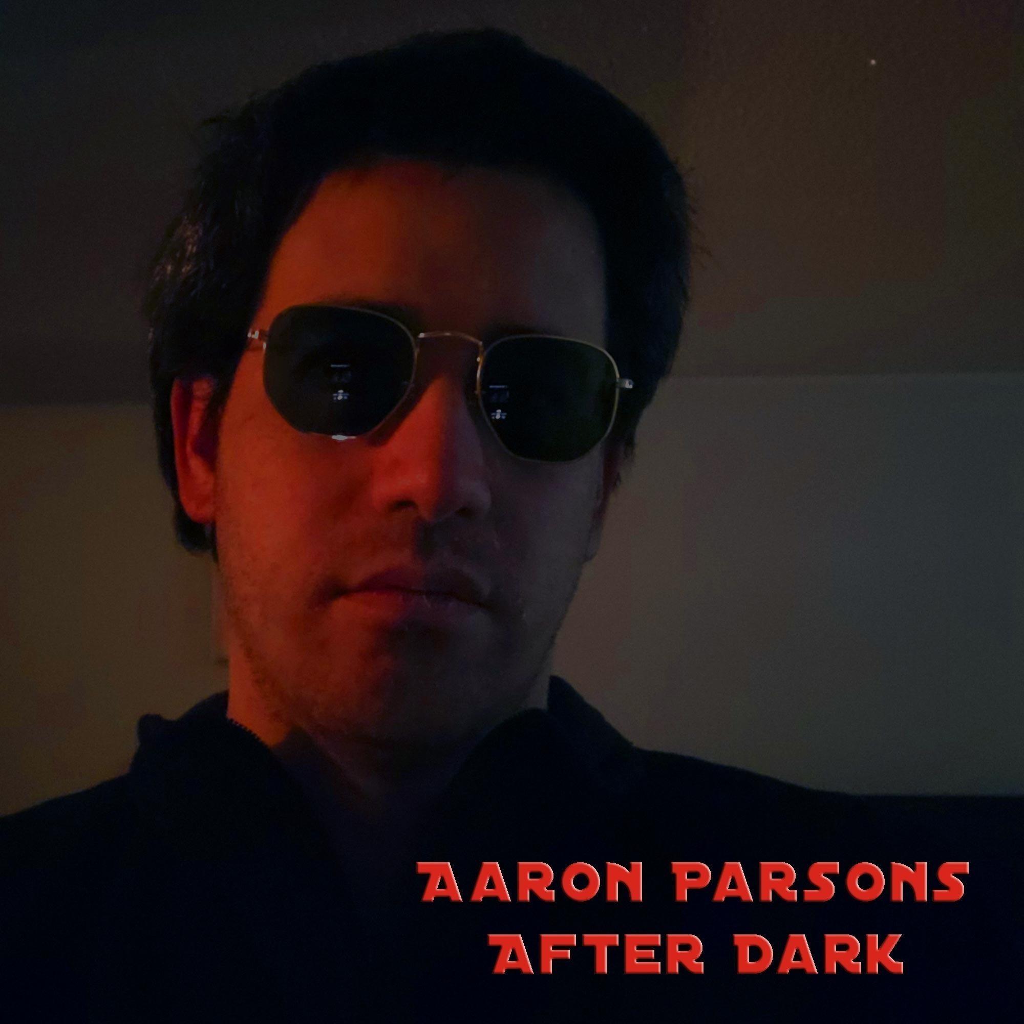 Aaron Parsons After Dark