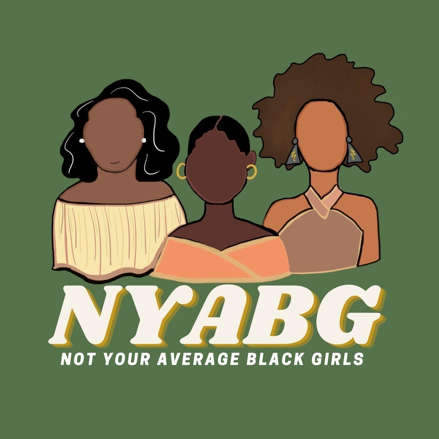 Not Your Average Black Girls