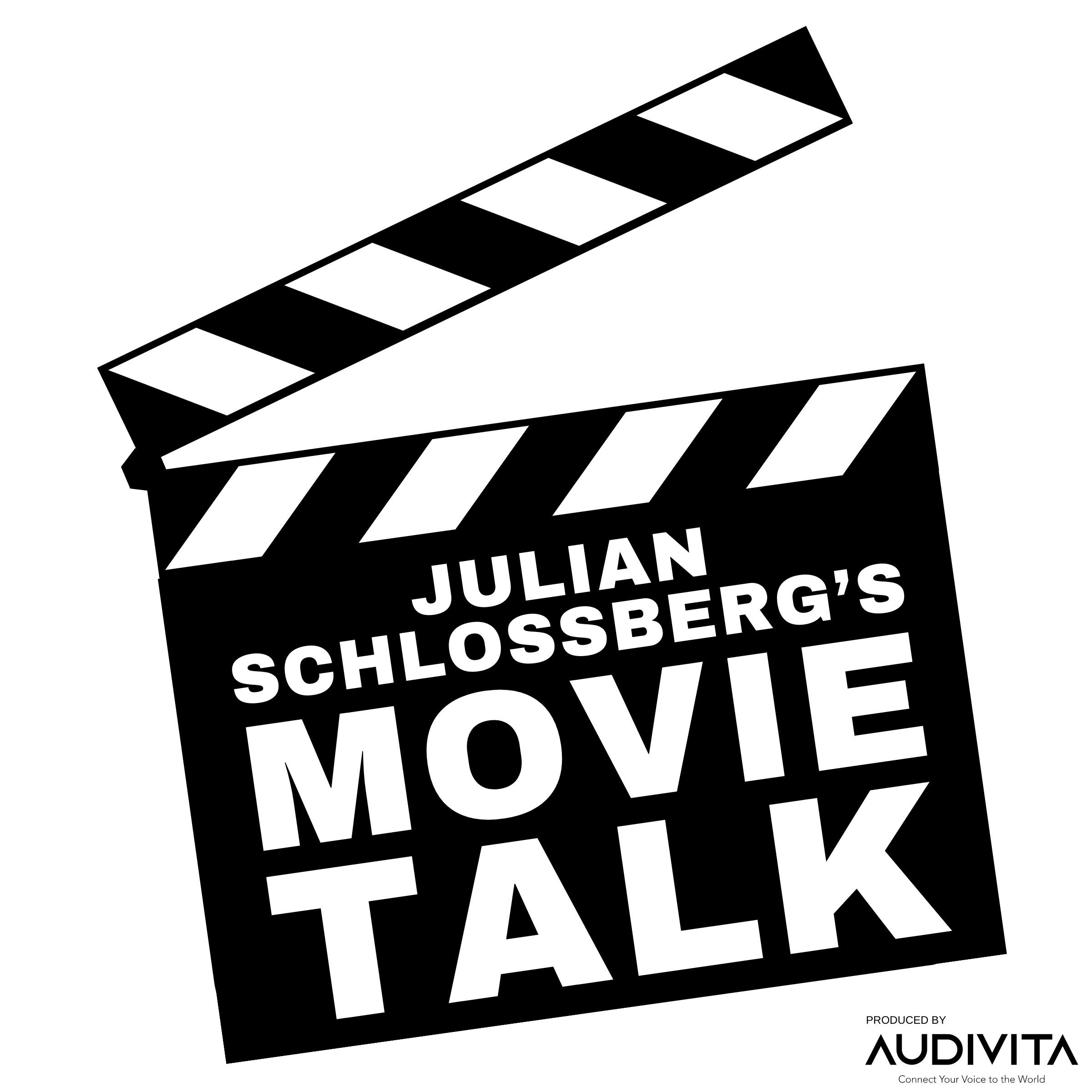 Julian Schlossberg's Movie Talk