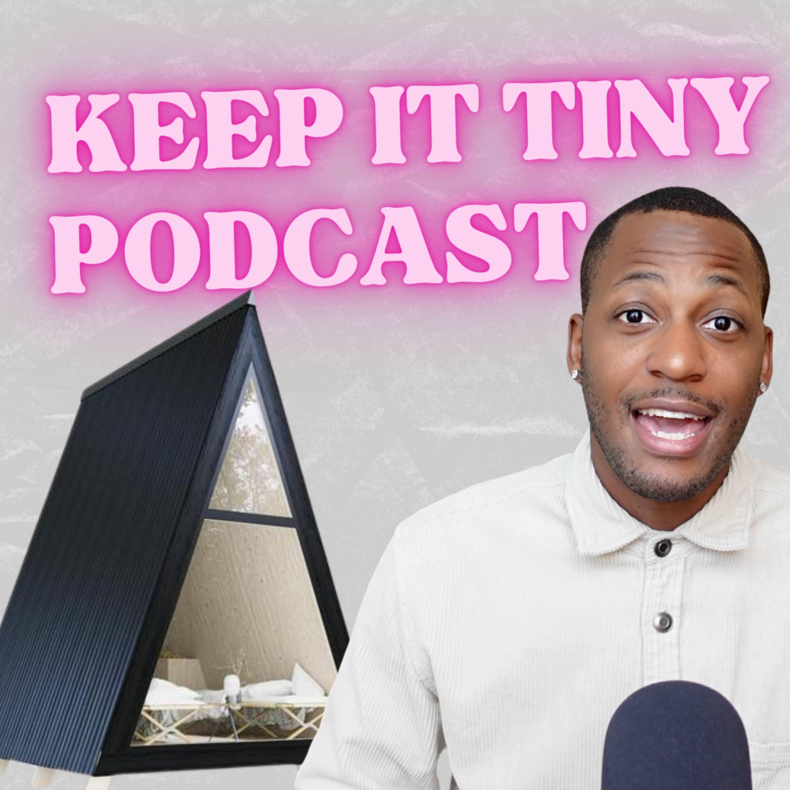 Keep It Tiny Podcast