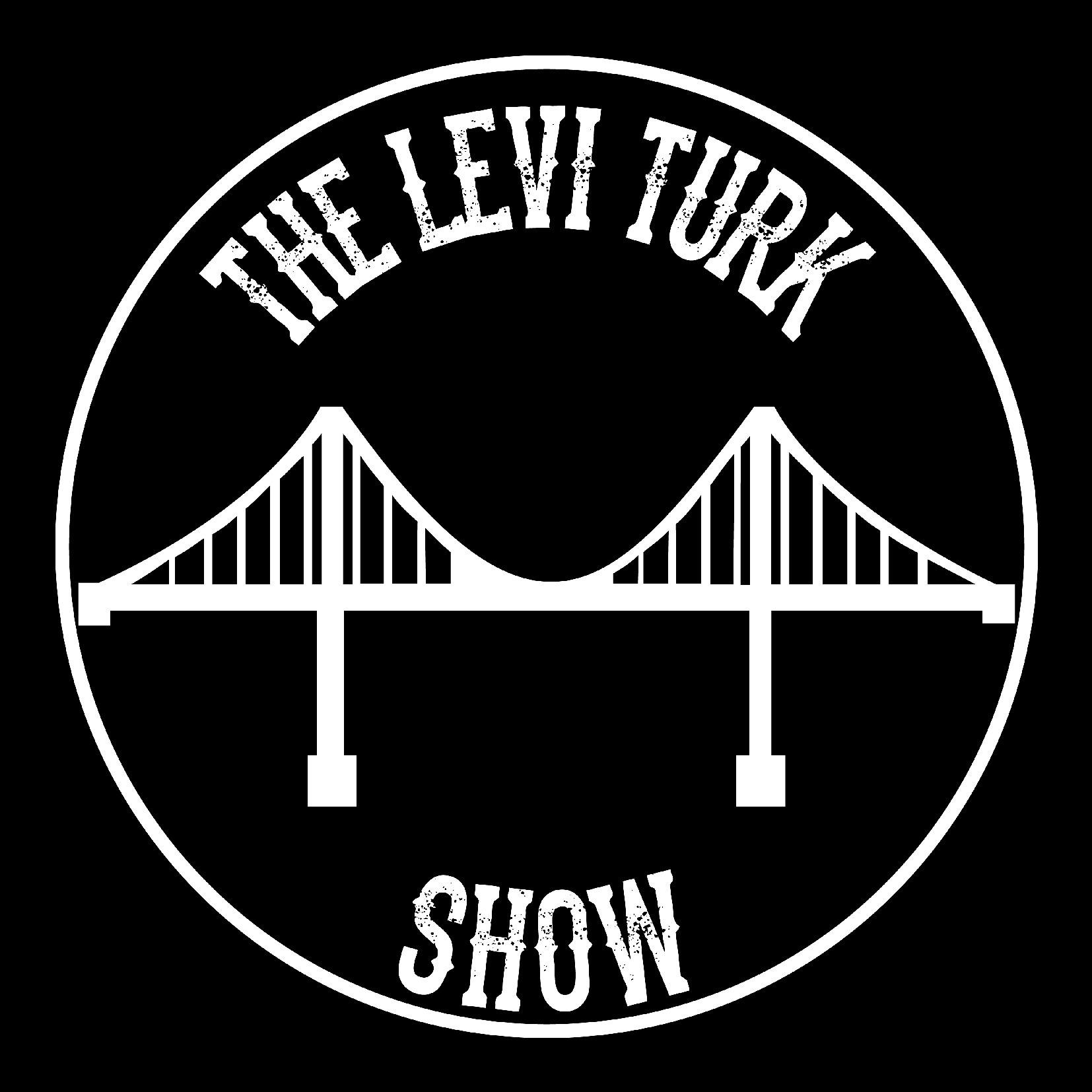 The Levi Turk Show