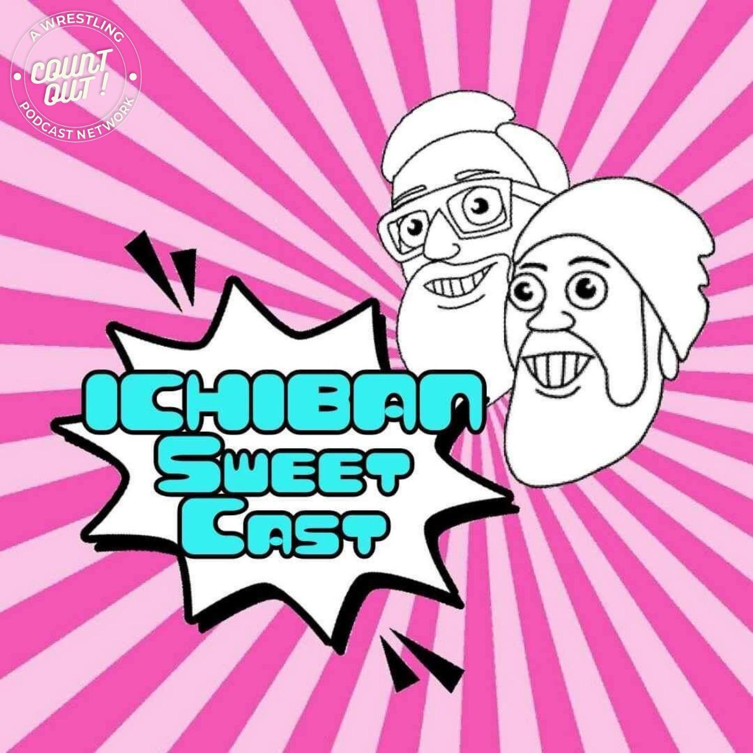 Ichiban Sweet Cast - A New Japan Pro Wrestling Podcast