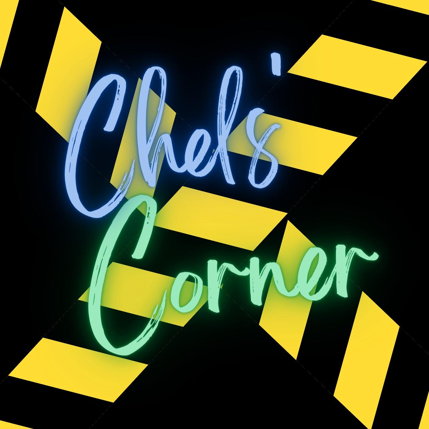 Chels' Corner