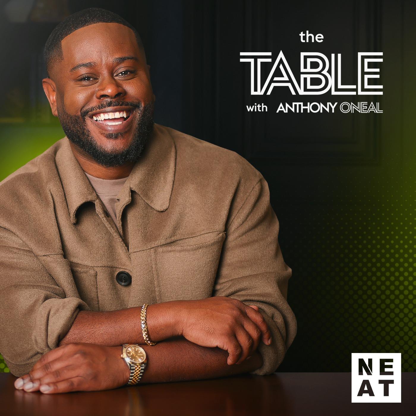 The Table with Anthony ONeal