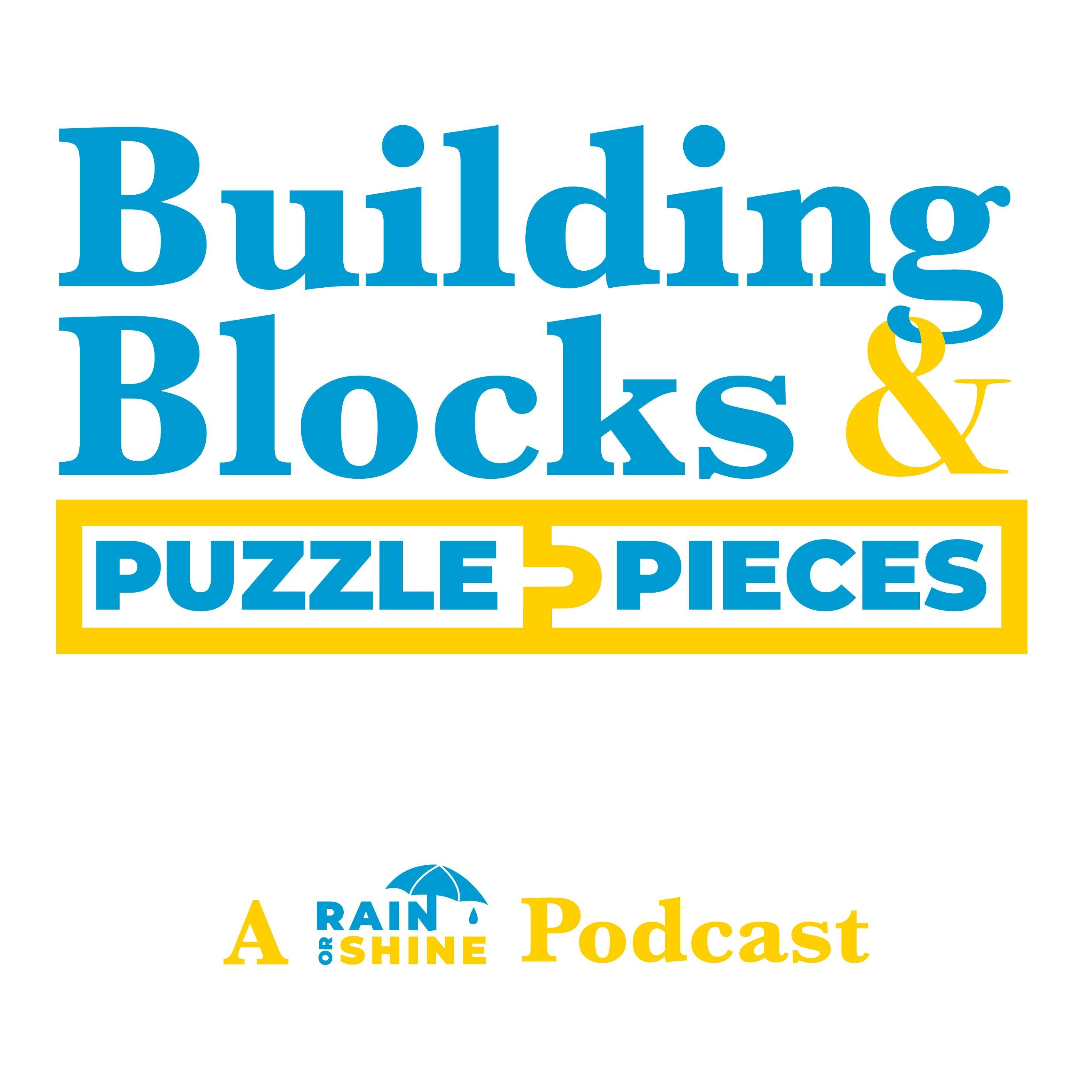 Building Blocks & Puzzle Pieces