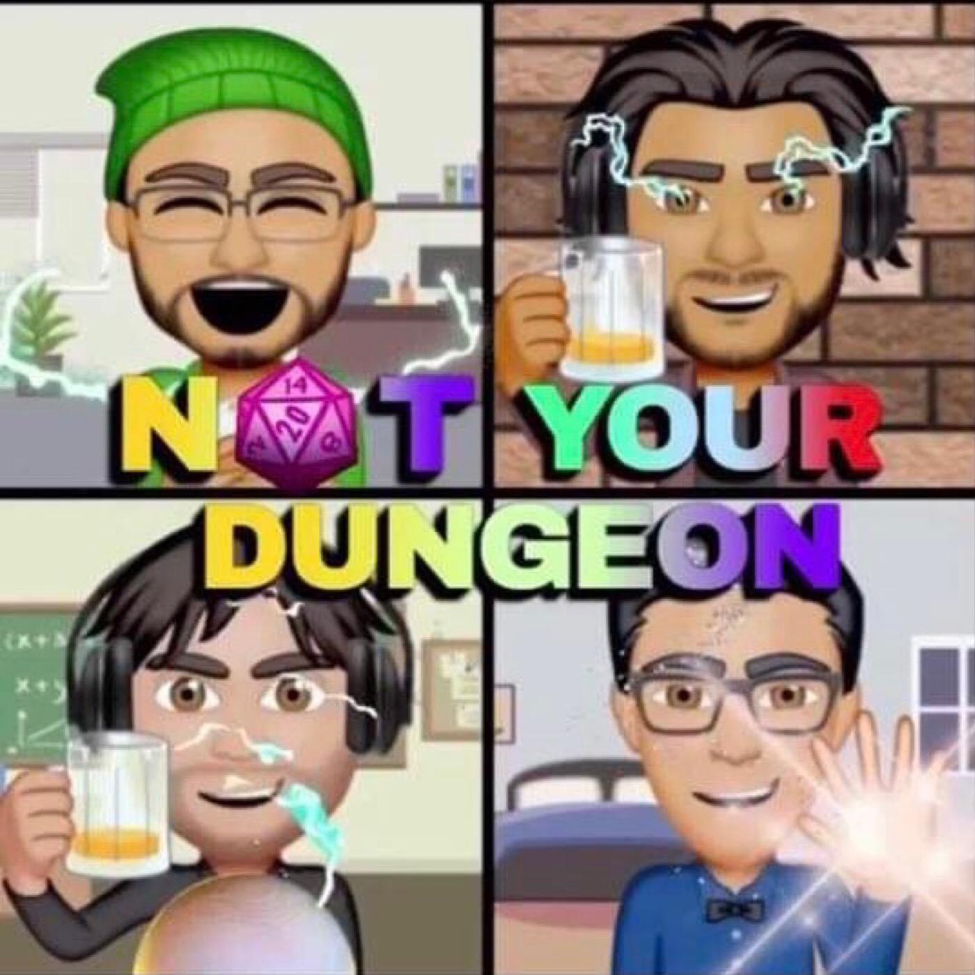 Not Your Dungeon 